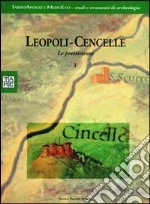 Leopoli-Cencelle. Le preesistenze. Vol. 1