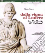 Dalla vigna al Louvre. La Pallade di Velletri 1797-1997 bicentenario del ritrovamento libro