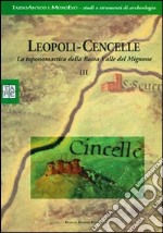 Leopoli Cencelle. La toponomastica della bassa valle del Mignone. Vol. 3