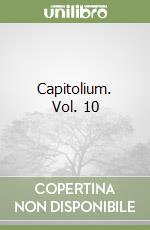 Capitolium. Vol. 10 libro