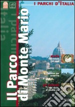 Il Parco di Monte Mario libro