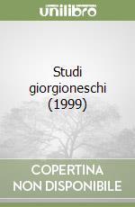 Studi giorgioneschi (1999) libro