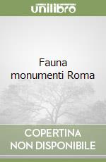 Fauna monumenti Roma