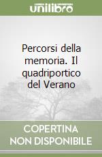 Percorsi della memoria. Il quadriportico del Verano