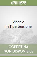 Viaggio nell'ipertensione