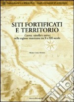 Siti fortificati e territorio. Castra, castella e turres nella regione marsicana tra X e XII secolo