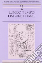 Lungo tempo ungarettiano libro