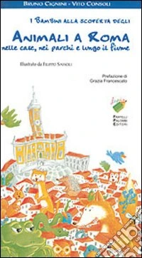 I bambini alla scoperta degli animali a Roma libro