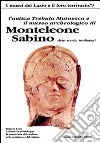 L'antica Trebula Mutuesca e il museo archeologico di Monteleone Sabino libro