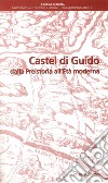 Castel di Guido dalla preistoria all'età moderna libro di Ciancio Rossetto Paola