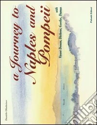 A Journey to Naples and Pompeii libro