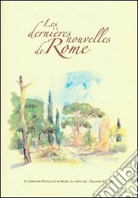 Les dernières nouvelles de Rome libro