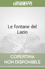 Le fontane del Lazio libro