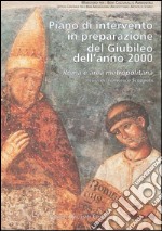 Piano di intervento in preparazione del giubileo dell'anno 2000 libro