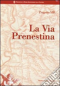 La via Prenestina