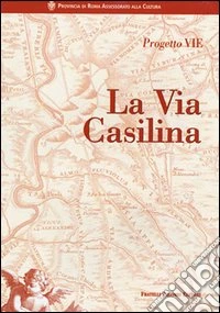 La via Casilina