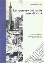 Lo spessore del suolo parte di città libro