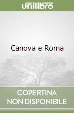 Canova e Roma libro