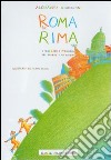 Roma in rima. Itinerari cittadini per bambine e bambini libro di Uguccioni Alessandra