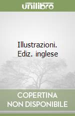 Illustrazioni. Ediz. inglese