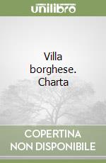 Villa borghese. Charta libro