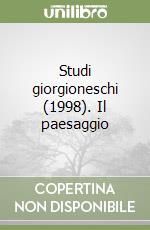 Studi giorgioneschi (1998). Il paesaggio libro usato