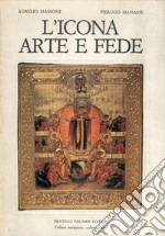 L'icona. Arte e fede libro