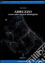 Abruzzo verso una nuova immagine libro usato