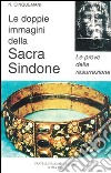 Le doppie immagini della sacra Sindone libro di Cinquemani Nicolò