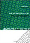 Contaminazioni culturali. Materiali di studio del dottorato di ricerca in riqualificazione e recupero insediativo libro