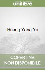 Huang Yong Yu libro