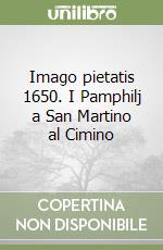 Imago pietatis 1650. I Pamphilj a San Martino al Cimino