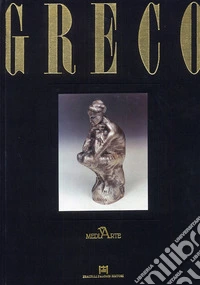 Emilio Greco. Ediz. italiana e inglese