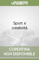 Sport e creatività libro