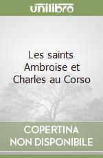 Les saints Ambroise et Charles au Corso libro