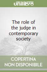 The role of the judge in contemporary society