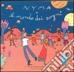 Nyma e il mondo dei sogni. Con CD Audio libro