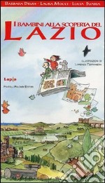 I bambini alla scoperta del Lazio libro