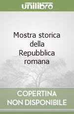 Mostra storica della Repubblica romana