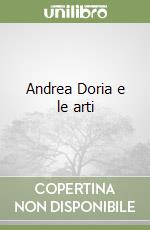 Andrea Doria e le arti libro