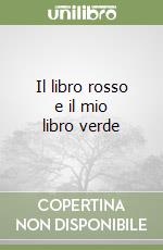 Il libro rosso e il mio libro verde libro