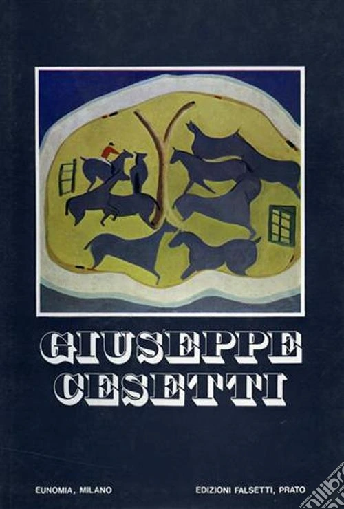 Giuseppe Cesetti a Milano. Ediz. illustrata