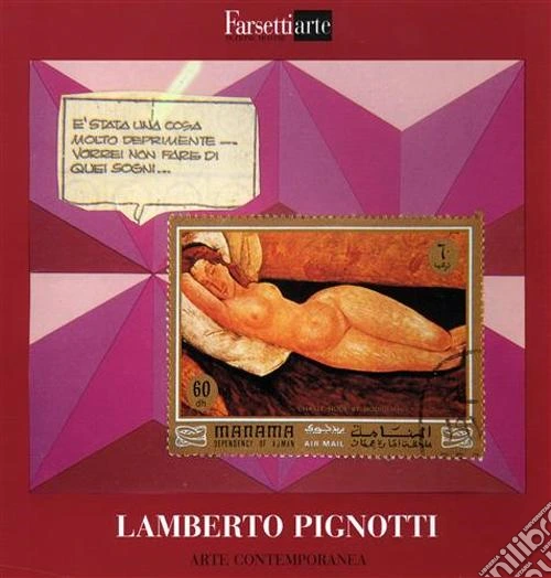 Lamberto Pignotti. Ediz. illustrata