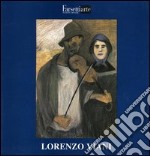 Lorenzi Viani. Libertario e umanitario. Ediz. illustrata libro