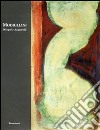 Modigliani. Disegni e acquerelli. Ediz. illustrata libro
