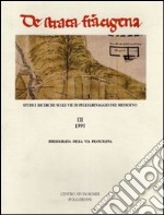 Bibliografia della via Francigena libro