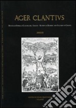 Ager Clantius. Rivista di storia e cultura del Chianti. Ediz. italiana e inglese (2003). Vol. 2 libro