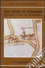 San Pietro in Avenano, una chiesa gotica del cinquecento libro