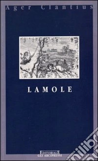 Lamole. (Le chiese e il territorio)