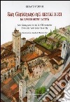 San Gimignano nei secoli X-XII da «luogo detto» a città libro
